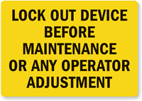 Handy lockout Label give warning just when needed.