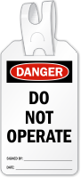 Do Not Operate Danger Self Locking Tag