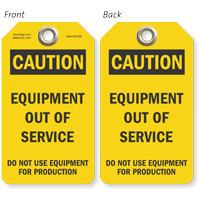 Equipment Out Of Service Do Not Use Caution Tag